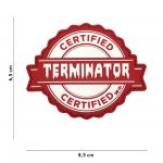 Gumová nášivka 101 Inc nápis Certified Terminator - červená