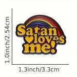 Odznak (pins) nápis Satan Loves Me 2,5 x 3,3 cm - žlutý