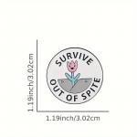 Odznak (pins) Survive Out Of Spite 3 x 2,3 cm - farebný