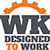 WK Designed to Work