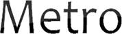 Metro